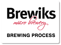 Brewiks Brewing Process